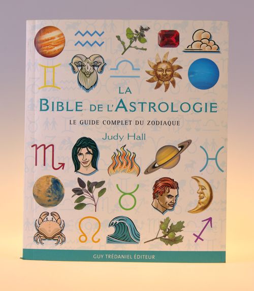 La bible de l’astrologie