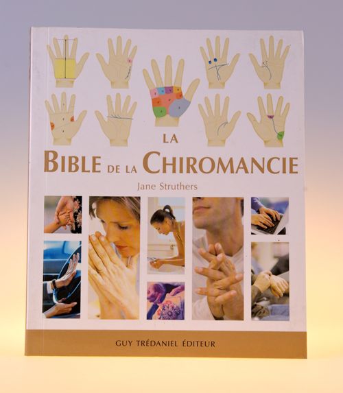 La bible de la chiromancie