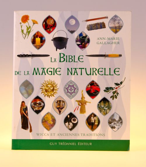 La bible de la magie naturelle