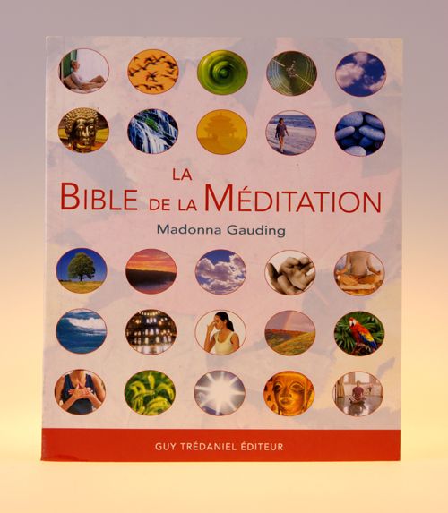 La bible de la méditation