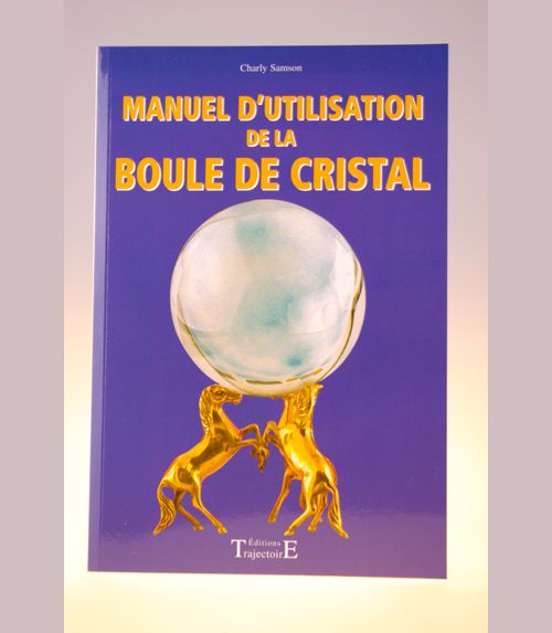 Manuel d’utilisation de la boule de cristal