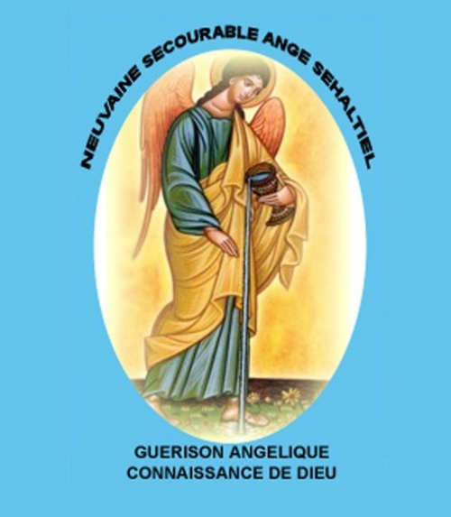 Neuvaine Secourable Ange Séhaltiel 
