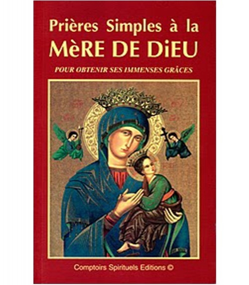 Pri�res simples � la M�re de Dieu