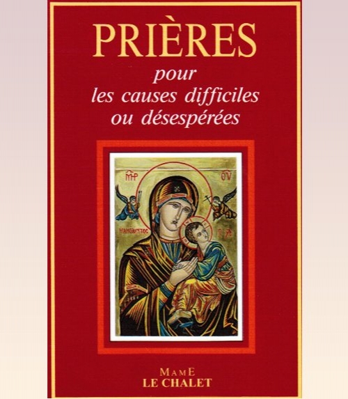 Prières pour les causes difficiles et désespérées