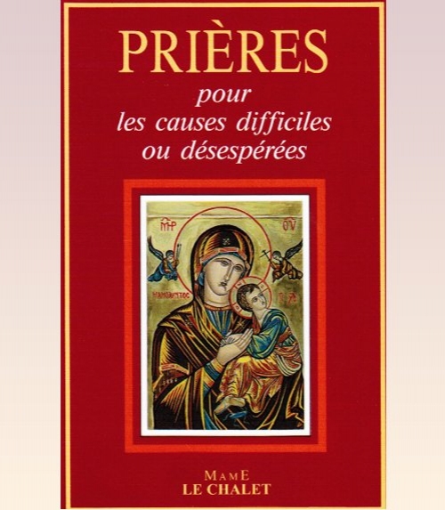 Prires pour les causes difficiles et dsespres