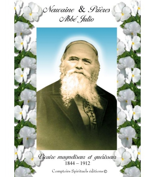 Neuvaine Abbé Julio (1844-1912)