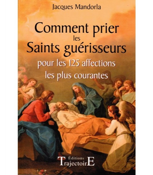Comment prier avec les Saints Guérisseurs