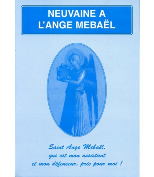 Neuvaine Ange Mébael 