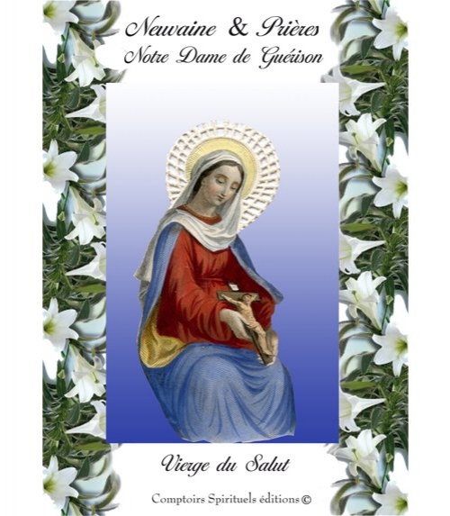 Neuvaine Notre Dame de Guérison