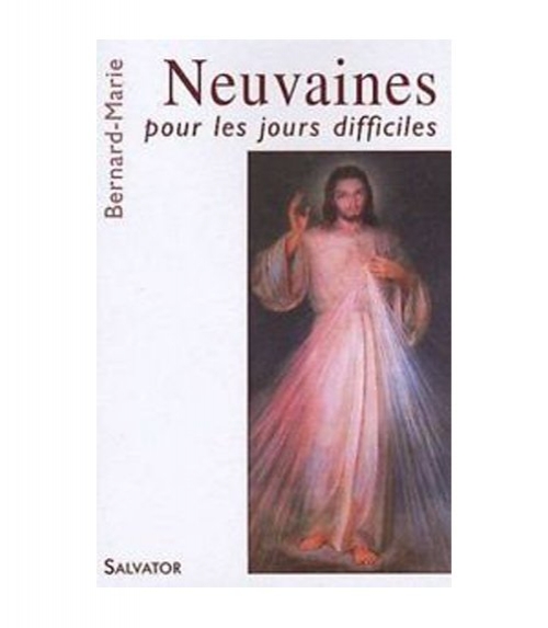 Neuvaines pour les jours difficiles